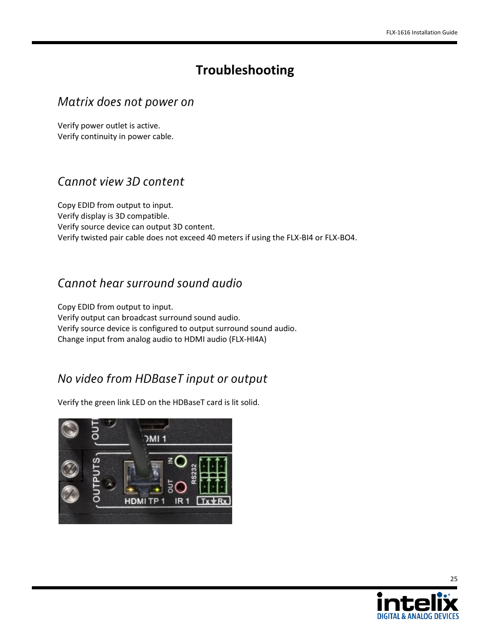 Troubleshooting, Matrix does not power on, Cannot view 3d content | Cannot hear surround sound audio, No video from hdbaset input or output | Intelix FLX-1616 v1.6.4 User Manual | Page 25 / 36