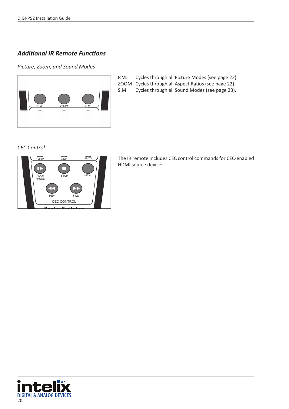 Additional ir remote functions, Picture, zoom, and sound modes cec control, Digi-p52 installation guide 20 | Scaler switcher | Intelix DIGI-P52 User Manual | Page 20 / 36