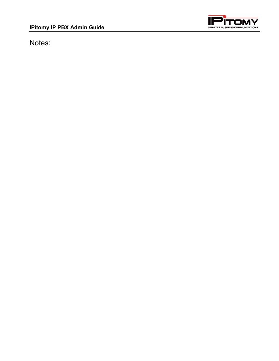 IPitomy IP1100+ PBX Administrator Guide User Manual | Page 259 / 259