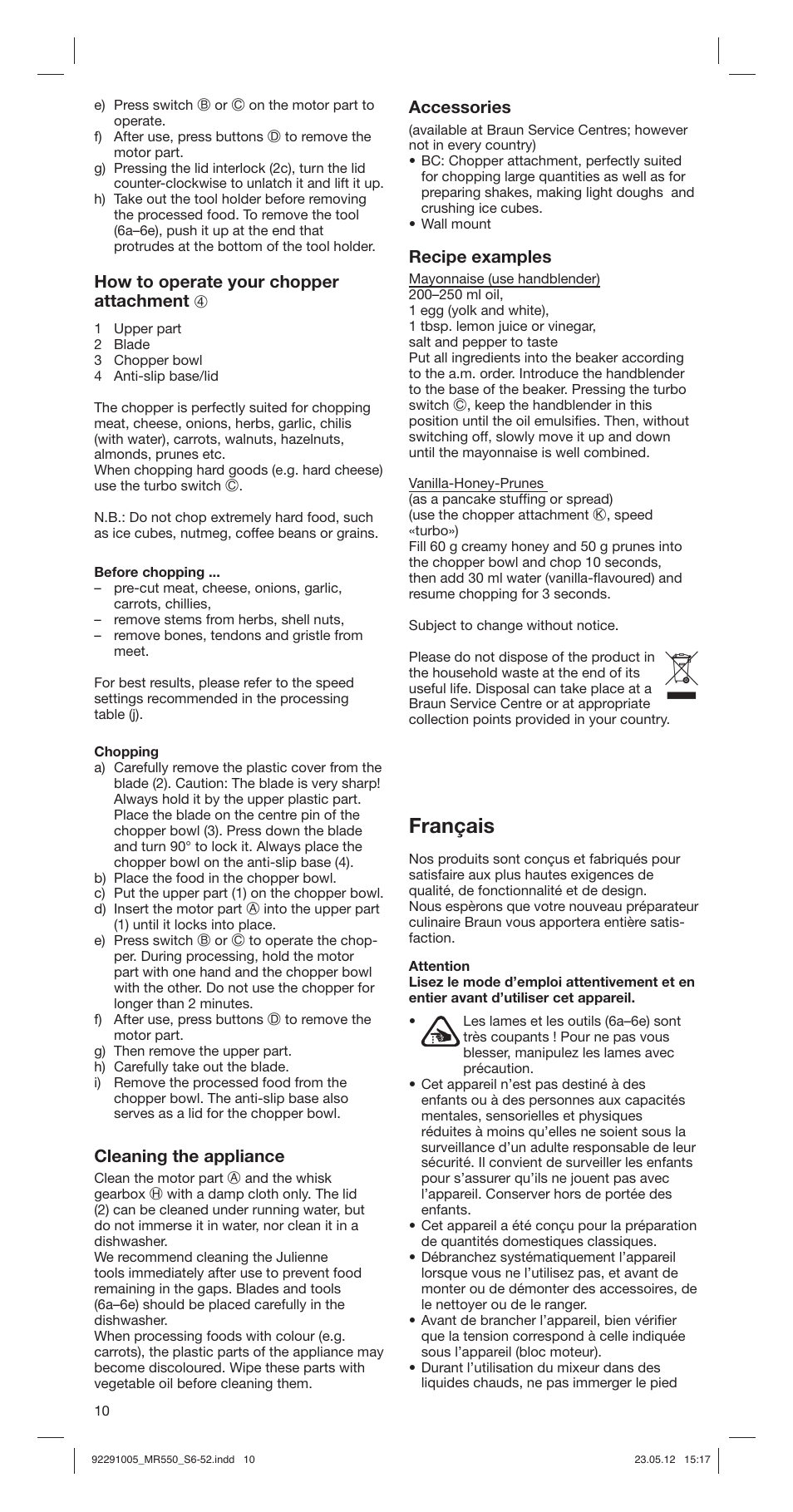 Français, How to operate your chopper attachment 4, Cleaning the appliance | Accessories, Recipe examples | Braun Multiquick 5 MR 550 Buffet User Manual | Page 10 / 50