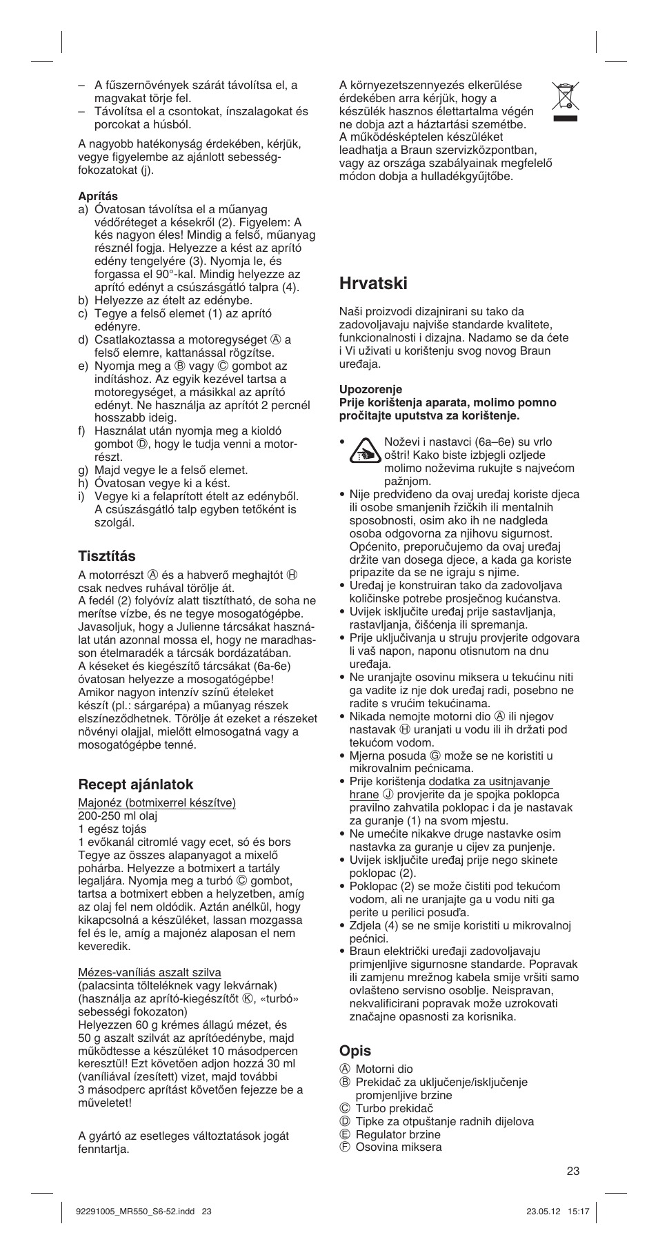 Hrvatski, Tisztítás, Recept ajánlatok | Opis | Braun Multiquick 5 MR 550 Buffet User Manual | Page 23 / 50