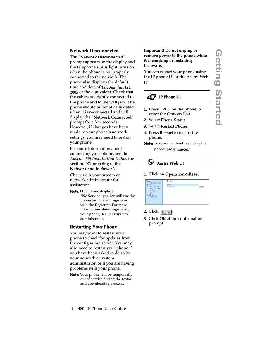 Network disconnected, Restarting your phone, Network disconnected restarting your phone | Ge tt ing started | Aastra Telecom 480i SIP (Release 1.4) User Manual | Page 10 / 51