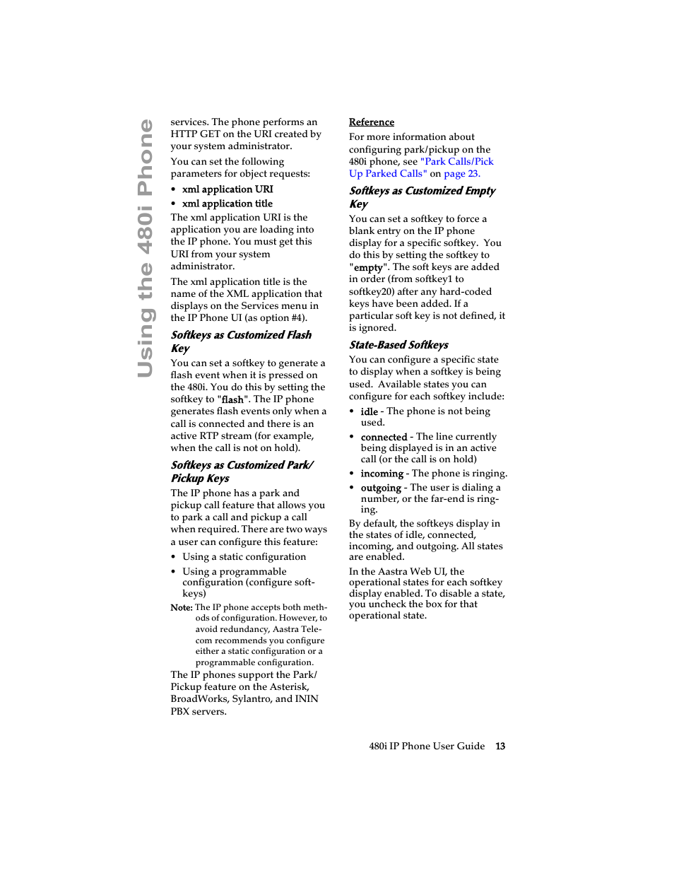 Softkeys as customized flash key, Softkeys as customized park/ pickup keys, Softkeys as customized empty key | State-based softkeys, Using the 480i phone | Aastra Telecom 480i SIP (Release 1.4) User Manual | Page 19 / 51