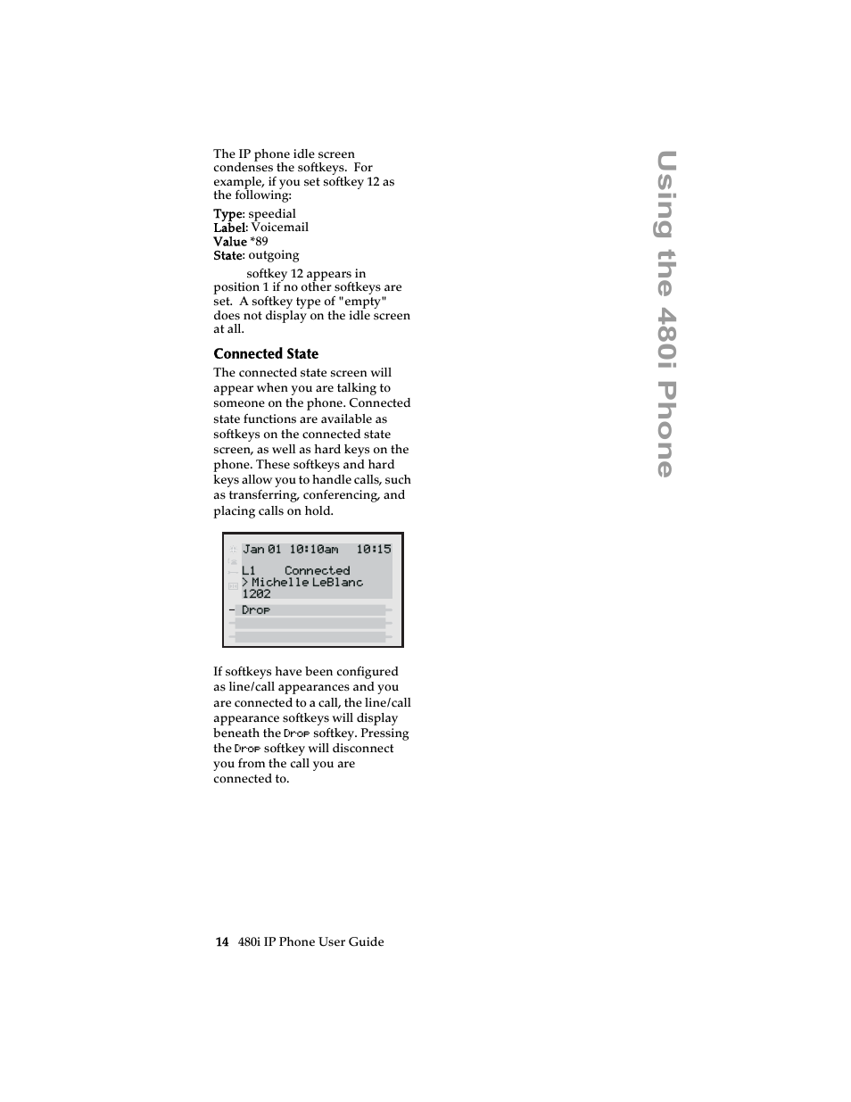 Connected state, Using the 480i phone | Aastra Telecom 480i SIP (Release 1.4) User Manual | Page 20 / 51