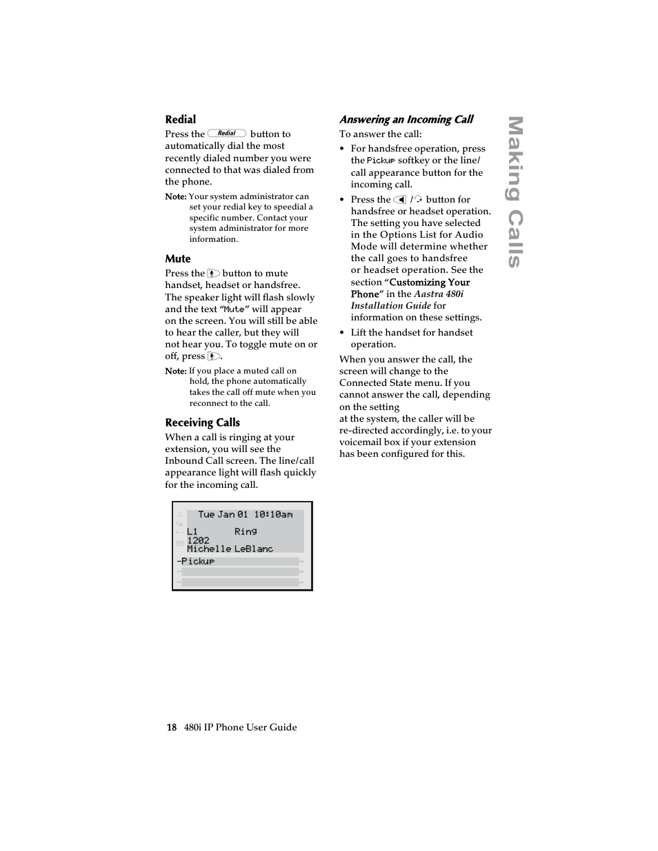 Redial, Mute, Receiving calls | Answering an incoming call, Redial mute receiving calls, Ma king calls | Aastra Telecom 480i SIP (Release 1.4) User Manual | Page 24 / 51