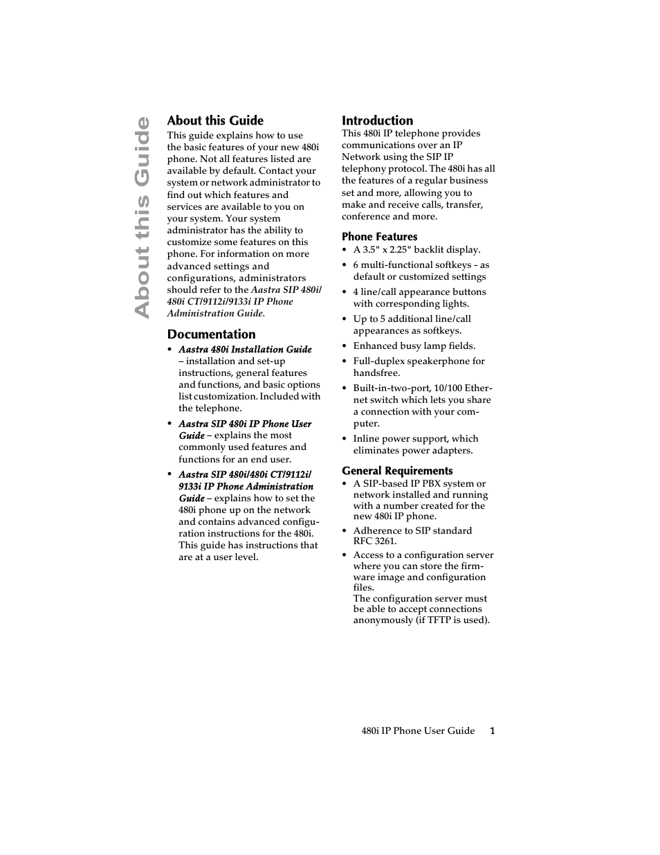 About this guide, Documentation, Introduction | Phone features, General requirements, Phone features general requirements, About thi s guide | Aastra Telecom 480i SIP (Release 1.4) User Manual | Page 7 / 51