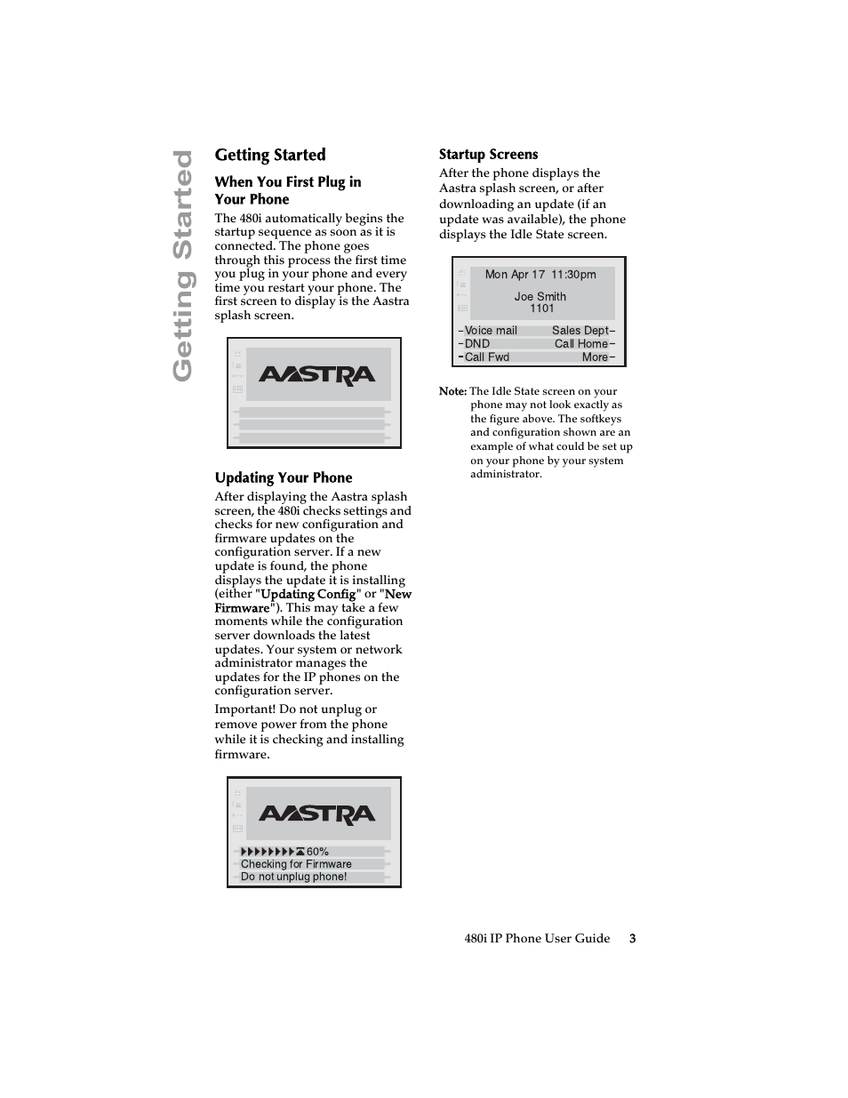 Getting started, When you first plug in your phone, Updating your phone | Startup screens, When you first plug in, Your phone, Updating your phone startup screens | Aastra Telecom 480i SIP (Release 1.4) User Manual | Page 9 / 51