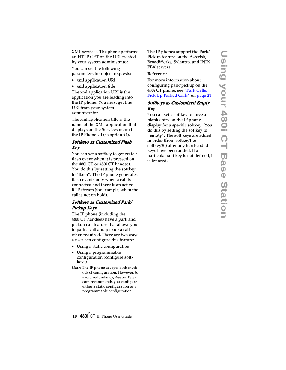 Softkeys as customized flash key, Softkeys as customized park/ pickup keys, Softkeys as customized empty key | Us ing yo ur 4 80i ct ba se statio n | Aastra Telecom 480i CT (Release 1.4) User Manual | Page 16 / 69