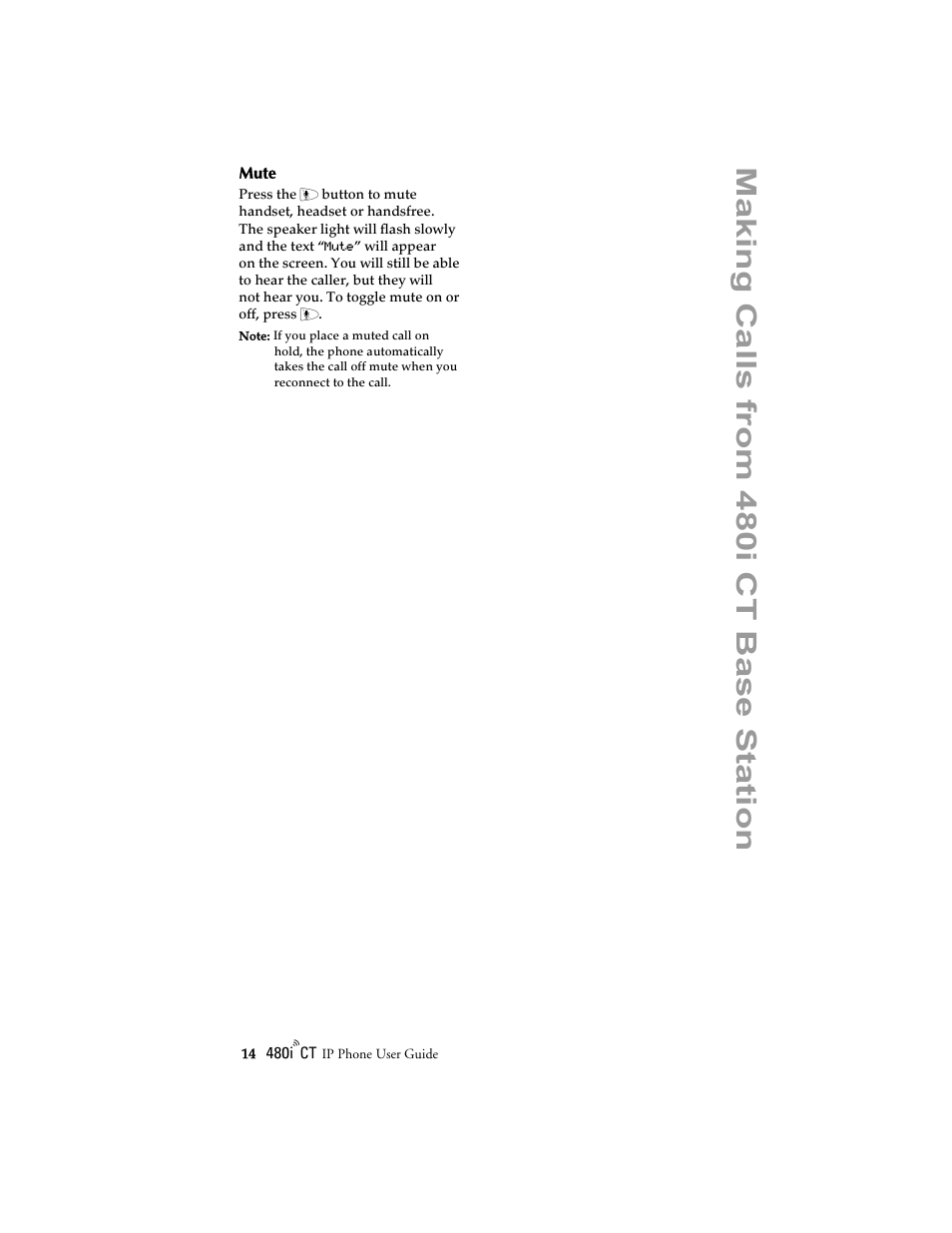 Mute, Ma king calls from 480i ct base station | Aastra Telecom 480i CT (Release 1.4) User Manual | Page 20 / 69