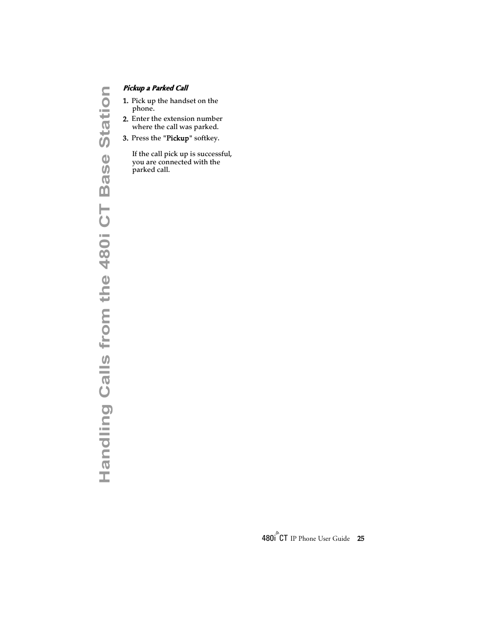 Handli ng calls from the 48 0i ct base station | Aastra Telecom 480i CT (Release 1.4) User Manual | Page 31 / 69