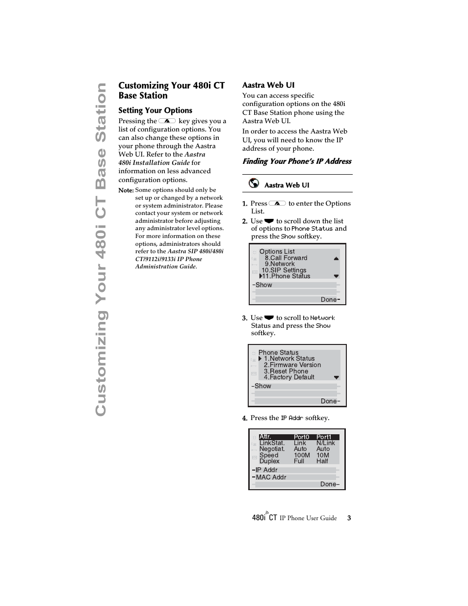 Customizing your 480i ct base station, Setting your options, Aastra web ui | Finding your phone’s ip address, Setting your options aastra web ui, Customiz ing your 48 0i ct base station | Aastra Telecom 480i CT (Release 1.4) User Manual | Page 9 / 69