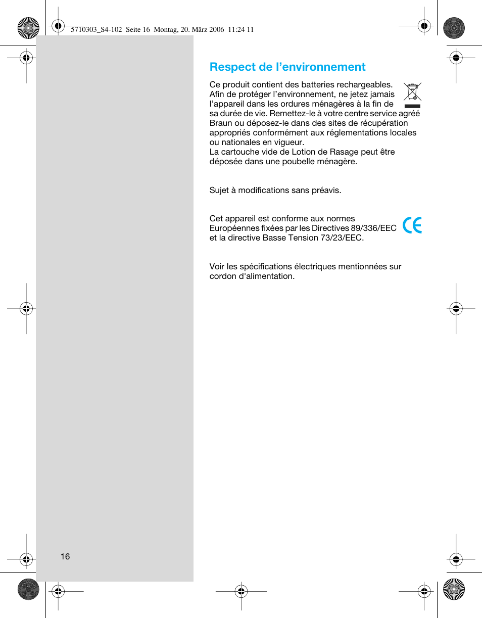 Respect de l’environnement | Braun 6620 User Manual | Page 16 / 99