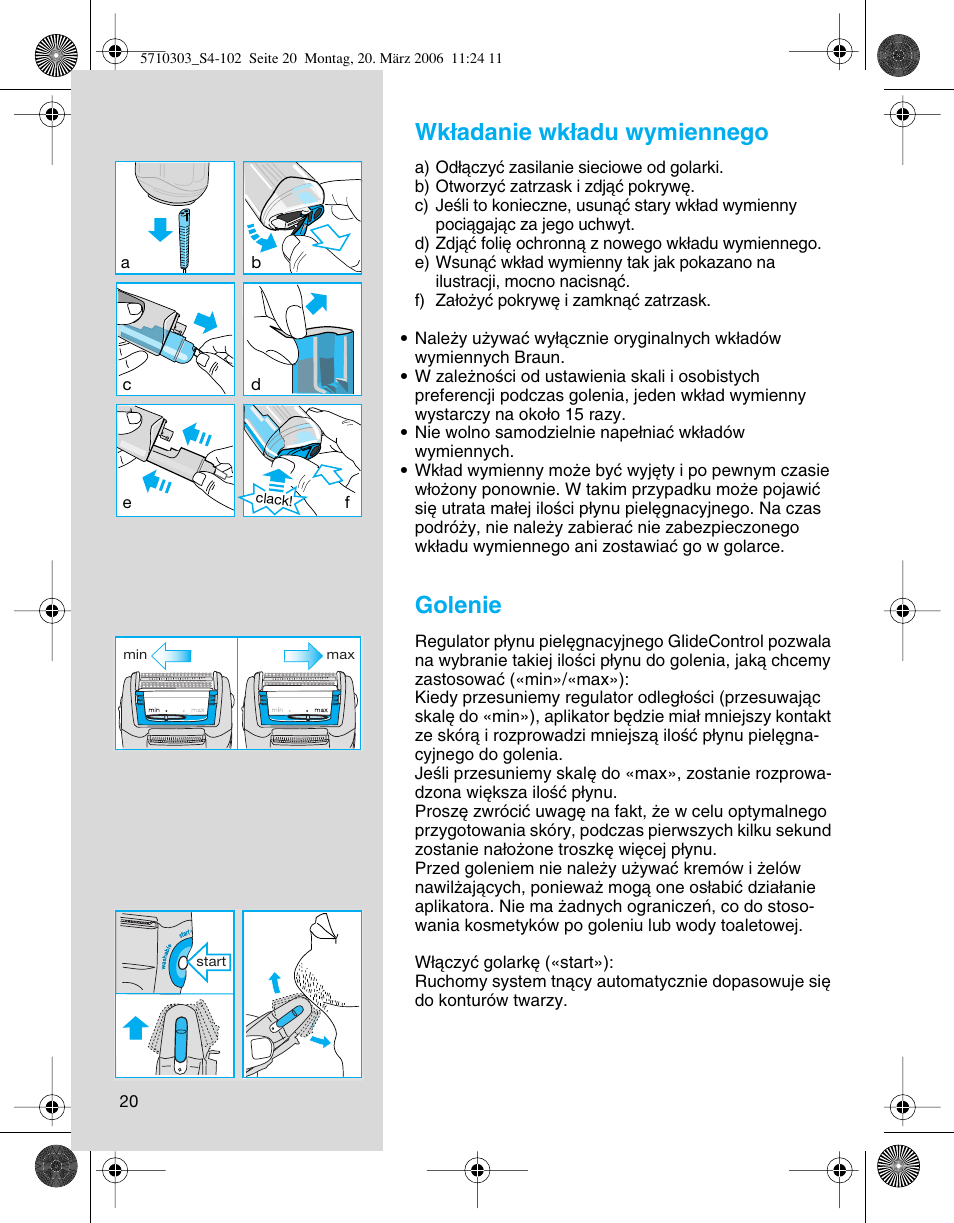 Wk∏adanie wk∏adu wymiennego, Golenie | Braun 6620 User Manual | Page 20 / 99