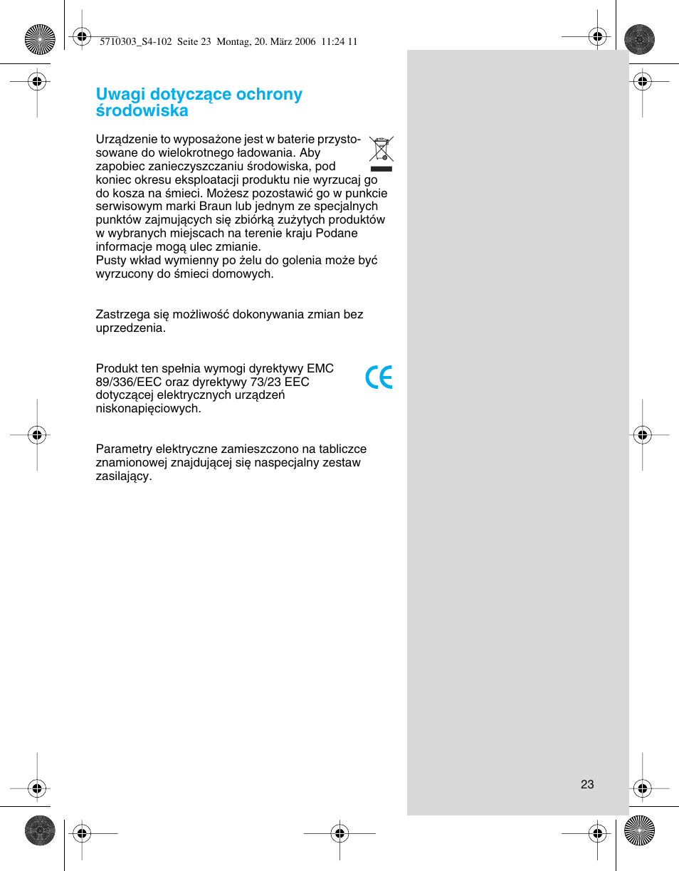 Uwagi dotyczàce ochrony êrodowiska | Braun 6620 User Manual | Page 23 / 99