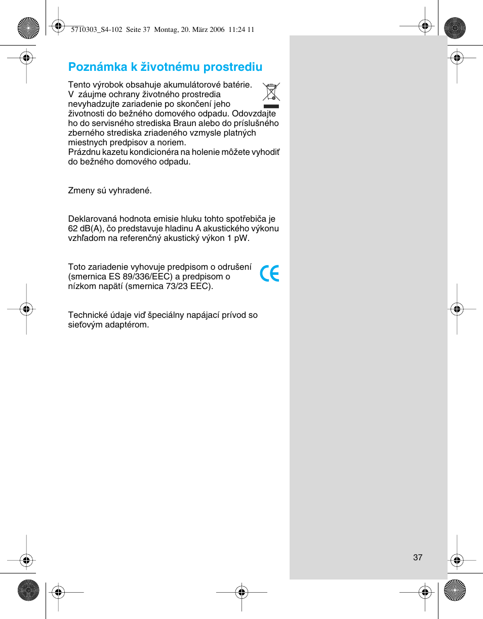 Poznámka k ïivotnému prostrediu | Braun 6620 User Manual | Page 37 / 99