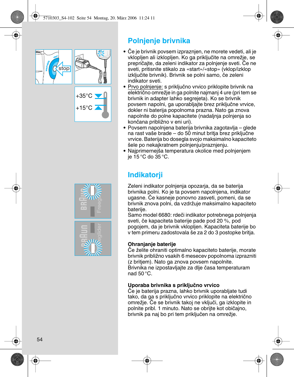 Polnjenje brivnika, Indikatorji | Braun 6620 User Manual | Page 54 / 99