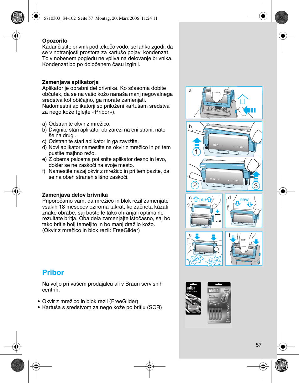 Pribor, Click, Click! d | Braun 6620 User Manual | Page 57 / 99