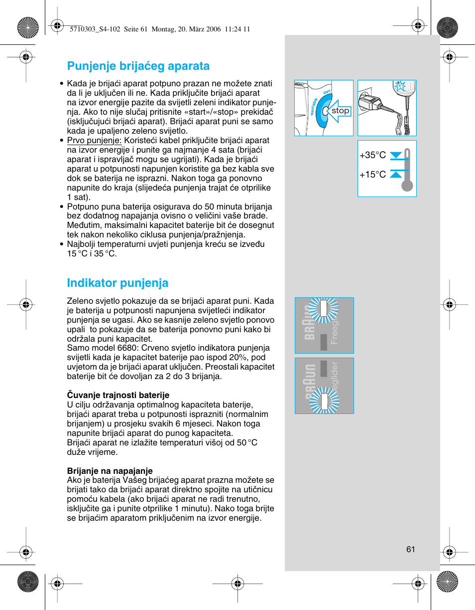 Punjenje brijaçeg aparata, Indikator punjenja | Braun 6620 User Manual | Page 61 / 99