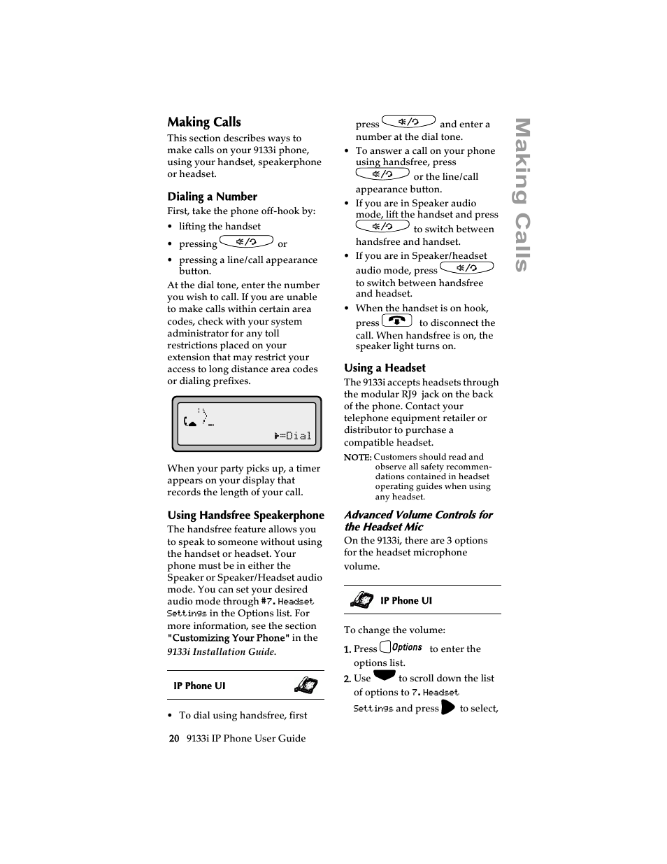 Making calls, Dialing a number, Using handsfree speakerphone | Using a headset, Advanced volume controls for the headset mic, Dialing a number using handsfree speakerphone, Ma king calls | Aastra Telecom 9133i (USER GUIDE) User Manual | Page 26 / 53