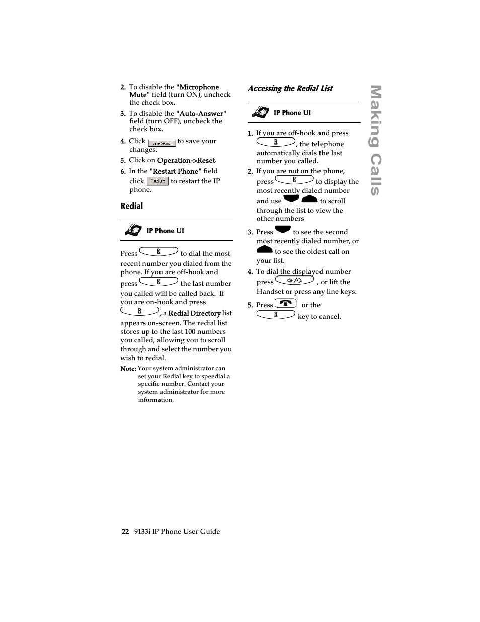 Redial, Accessing the redial list, Ma king calls | Aastra Telecom 9133i (USER GUIDE) User Manual | Page 28 / 53