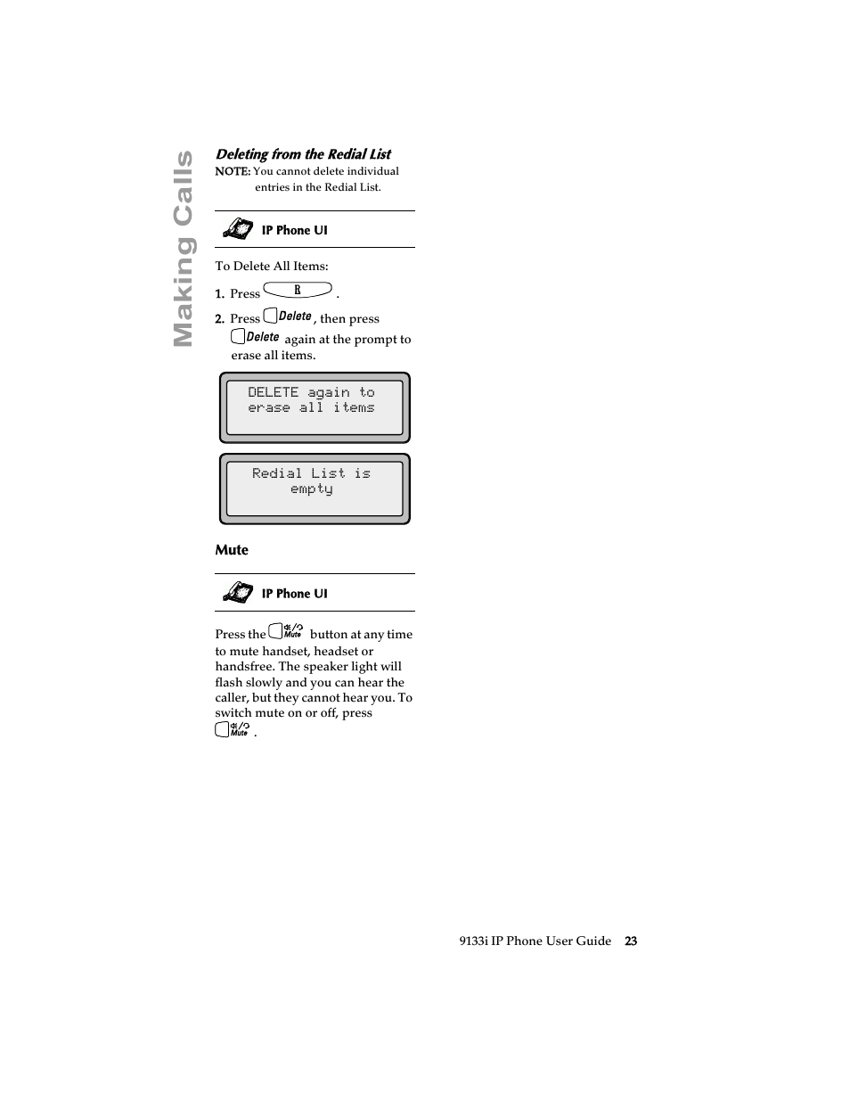 Deleting from the redial list, Mute, Making cal ls | Aastra Telecom 9133i (USER GUIDE) User Manual | Page 29 / 53