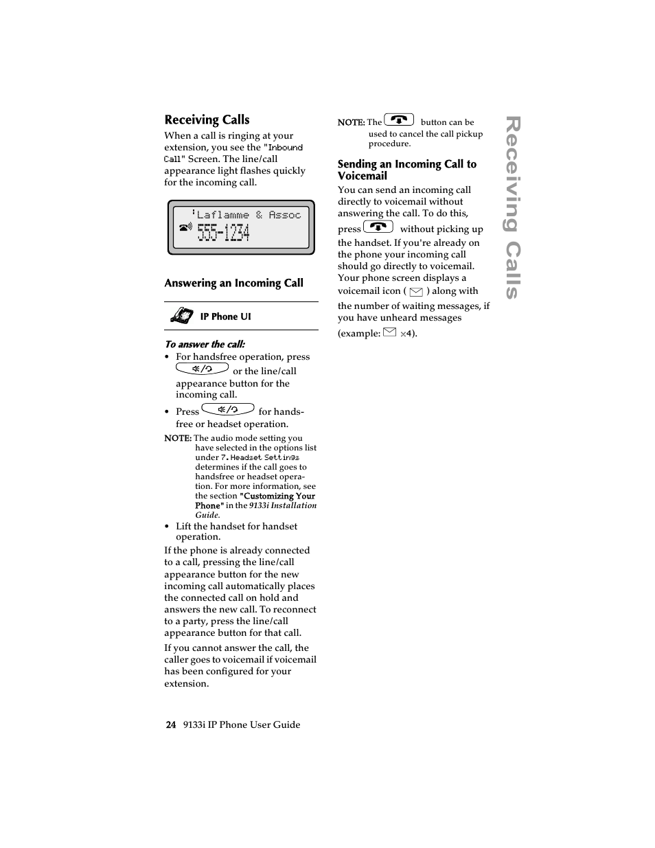 Receiving calls, Answering an incoming call, Sending an incoming call to voicemail | Voicemail, Re cei ving call s | Aastra Telecom 9133i (USER GUIDE) User Manual | Page 30 / 53