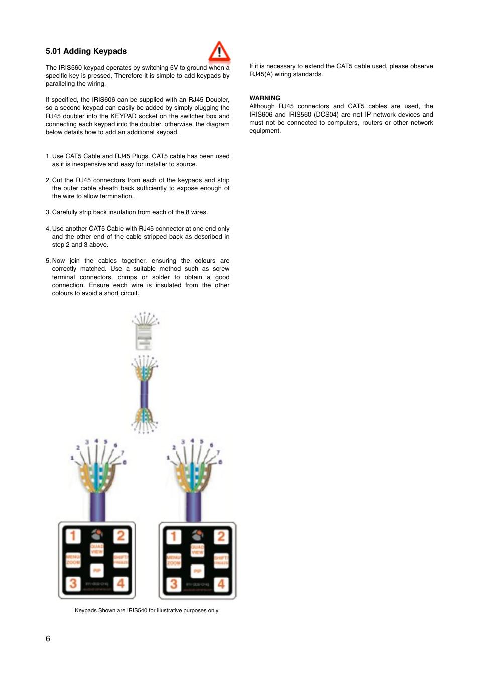 01 adding keypads | I.R.I.S. 606 6 Channel / 2 Output Switcher User Manual | Page 6 / 8
