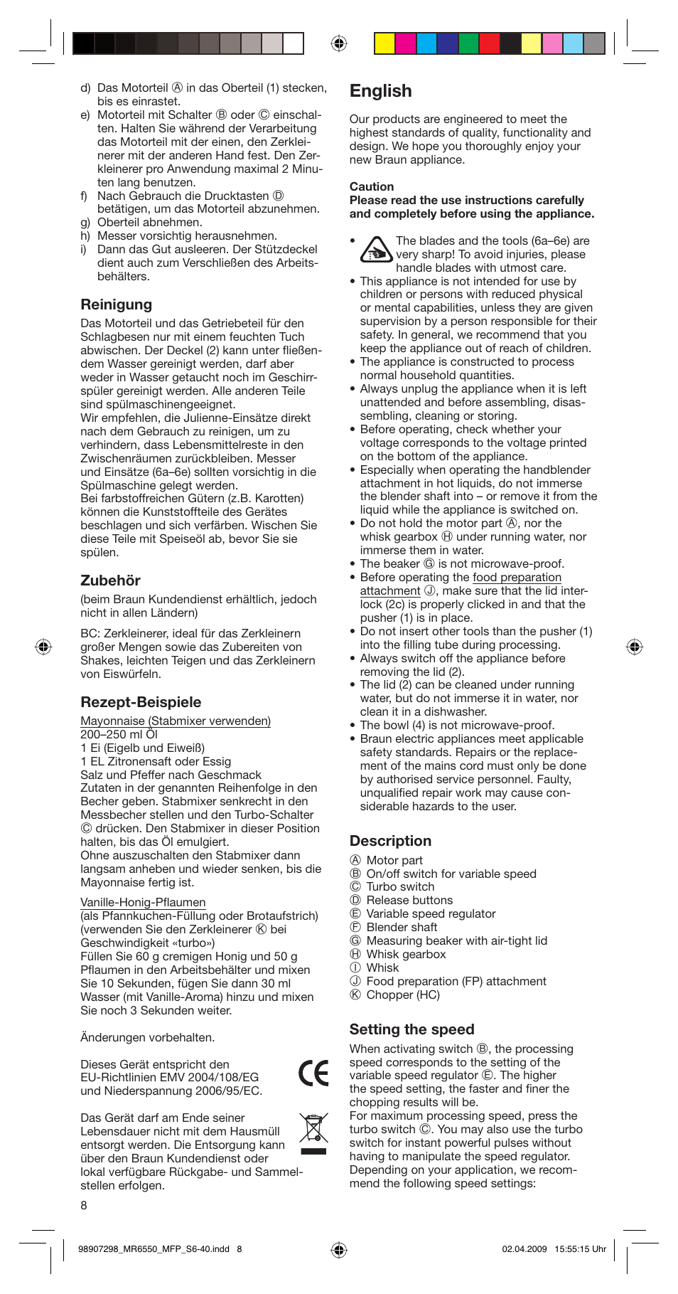 English, Reinigung, Zubehör | Rezept-beispiele, Description, Setting the speed | Braun turbo MR 6550 M FP-HC User Manual | Page 8 / 38