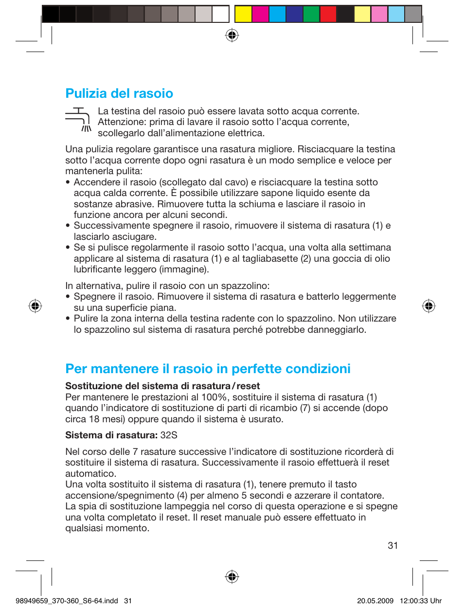 Pulizia del rasoio, Per mantenere il rasoio in perfette condizioni | Braun 370 User Manual | Page 30 / 61
