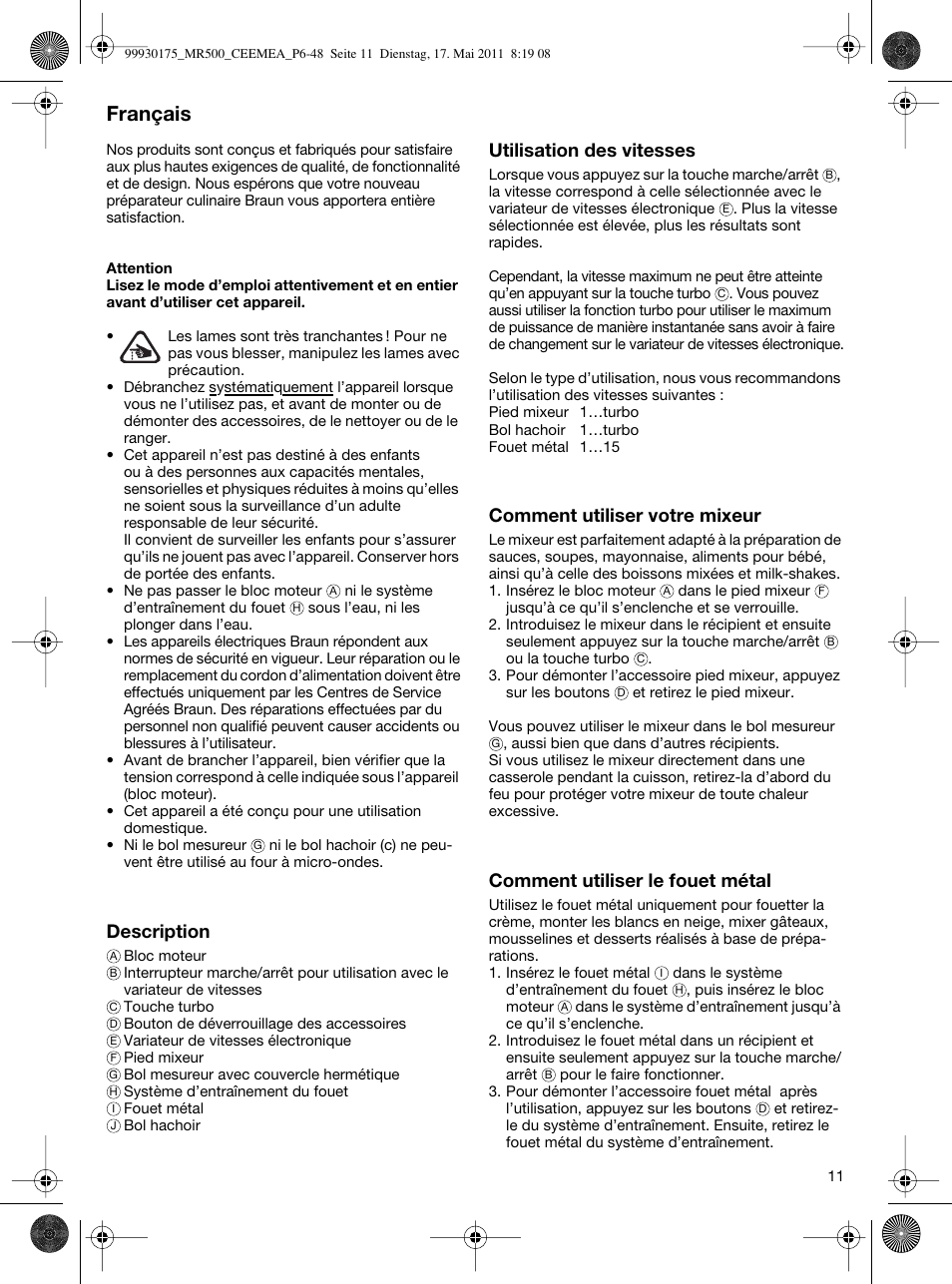 Français, Description, Utilisation des vitesses | Comment utiliser votre mixeur, Comment utiliser le fouet métal | Braun Multiquick 5 MR 500 User Manual | Page 10 / 45