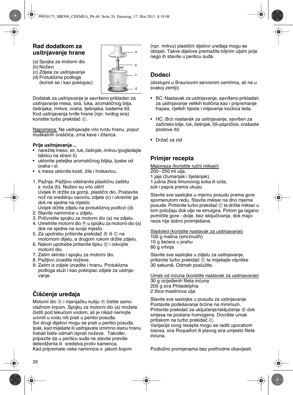 Rad dodatkom za usitnjavanje hrane, Âi‰çenje ure∂aja, Dodaci | Primjer recepta | Braun Multiquick 5 MR 500 User Manual | Page 25 / 45