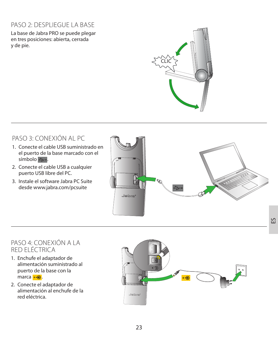 Paso 2: despliegue la base, Paso 3: conexión al pc, Paso 4: conexión a la red eléctrica | Jabra PRO 930 Quick Start Guide User Manual | Page 26 / 35