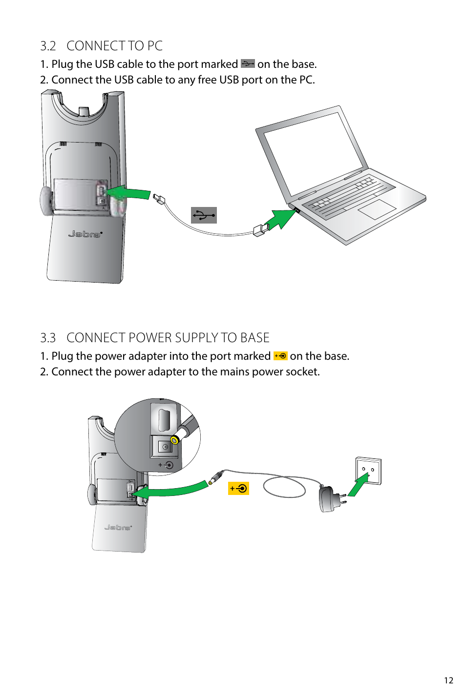 Jabra pc suite, 1 install jabra pc suite, 2 set jabra pro 930 as speaker and microphone | 3 firmware updates, 2 connect to pc, 3 connect power supply to base | Jabra PRO 930 User Manual User Manual | Page 12 / 33