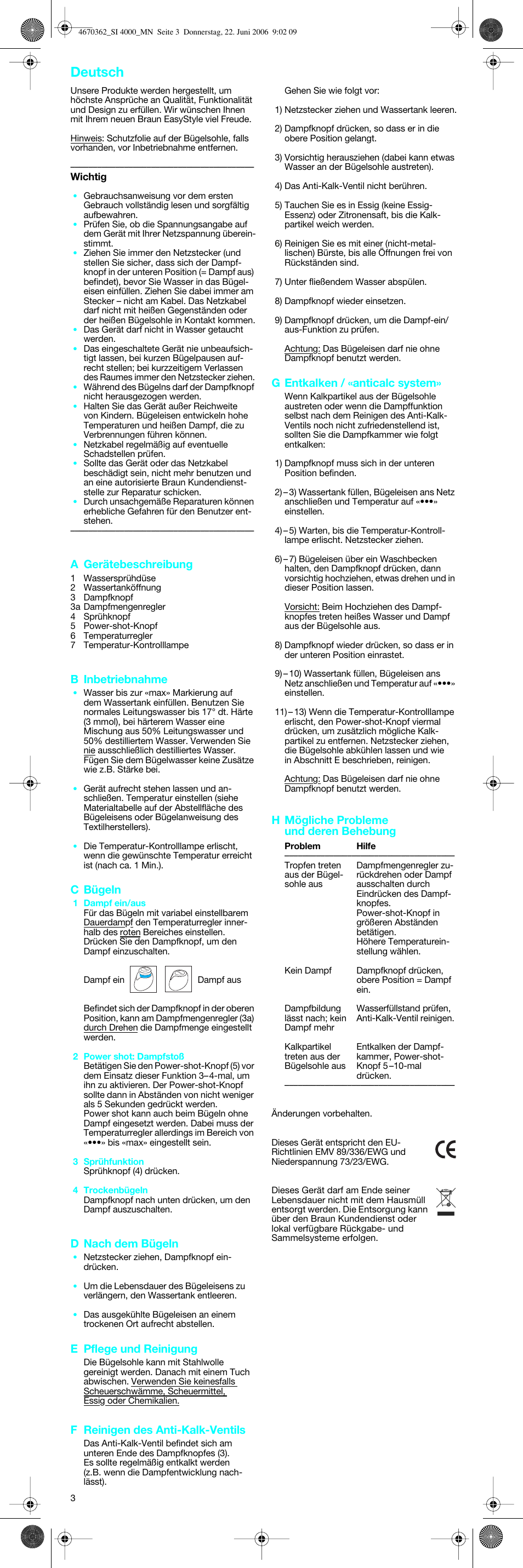 Deutsch, A gerätebeschreibung, B inbetriebnahme | C bügeln, D nach dem bügeln, E pflege und reinigung, F reinigen des anti-kalk-ventils, G entkalken / «anticalc system, H mögliche probleme und deren behebung | Braun SI 4000 User Manual | Page 3 / 22