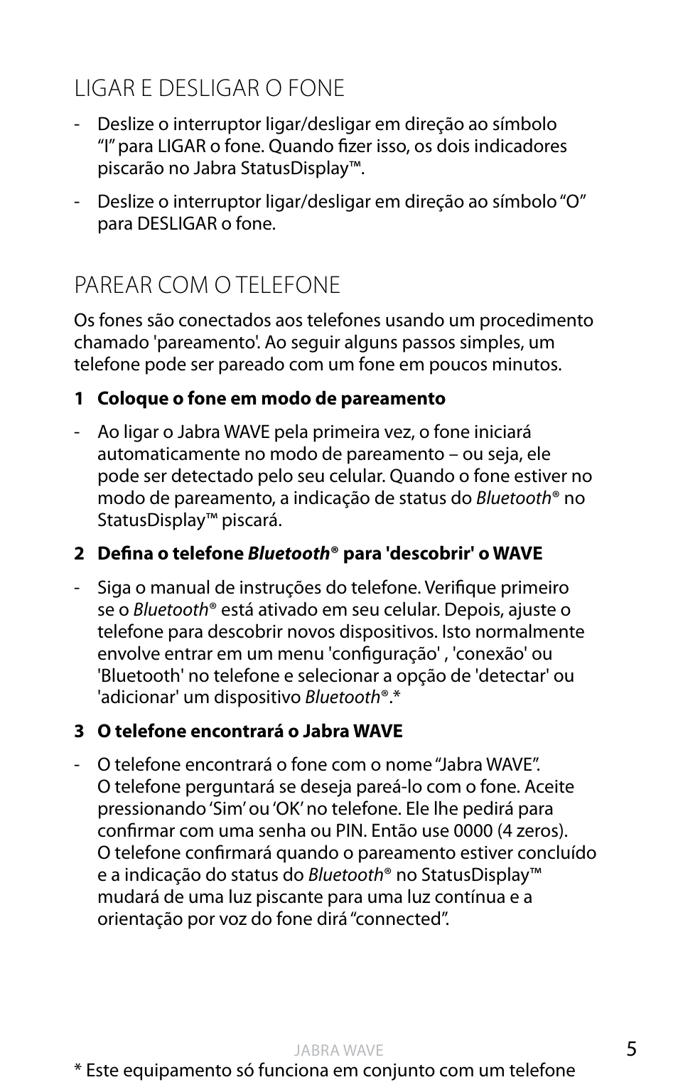 Ligar e desligar o fone, Parear com o telefone | Jabra WAVE User Manual | Page 42 / 49
