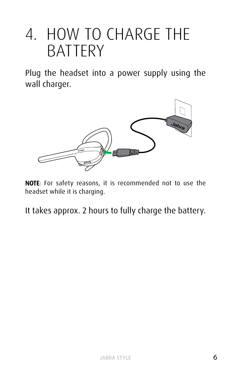 How to charge the battery | Jabra STYLE User Manual | Page 6 / 15