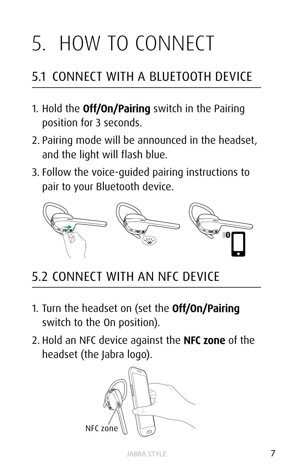 How to connect, 1 connect with a bluetooth device, 2 connect with an nfc device | Jabra STYLE User Manual | Page 7 / 15