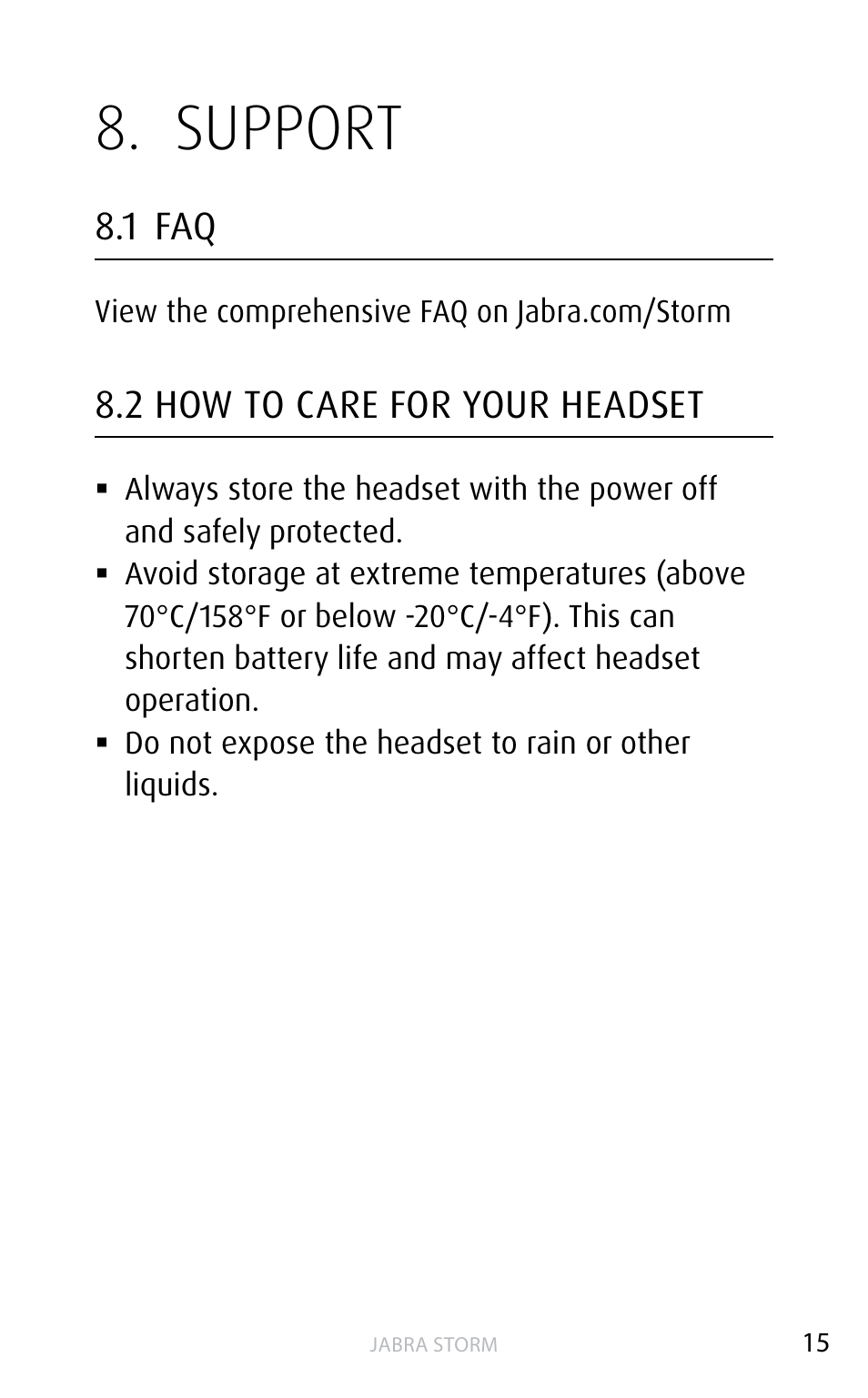 Support, 1 faq, 2 how to care for your headset | 1 faq 8.2 how to care for your headset | Jabra STORM User Manual | Page 15 / 17