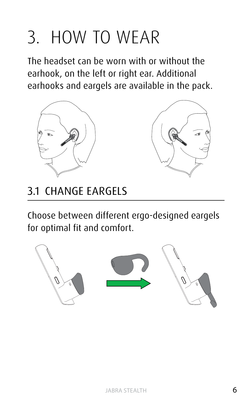 How to wear, 1 change eargels | Jabra STEALTH User Manual | Page 6 / 18