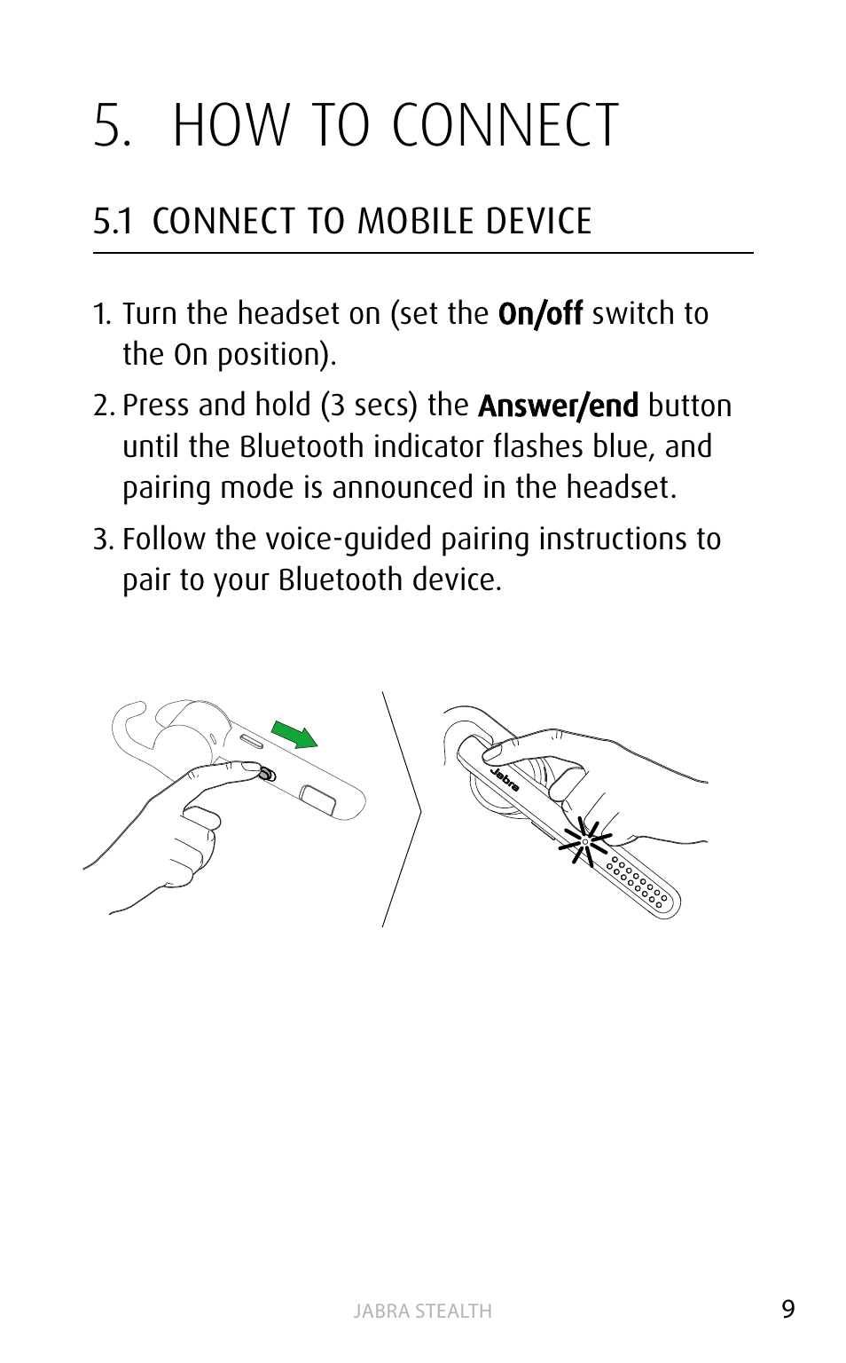 How to connect, 1 connect to mobile device | Jabra STEALTH User Manual | Page 9 / 18