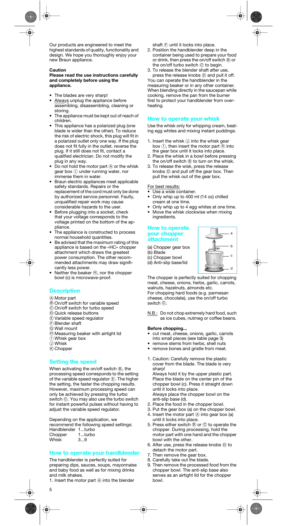 Description, Setting the speed, How to operate your handblender | How to operate your whisk, How to operate your chopper attachment | Braun MR 5500 M User Manual | Page 5 / 15