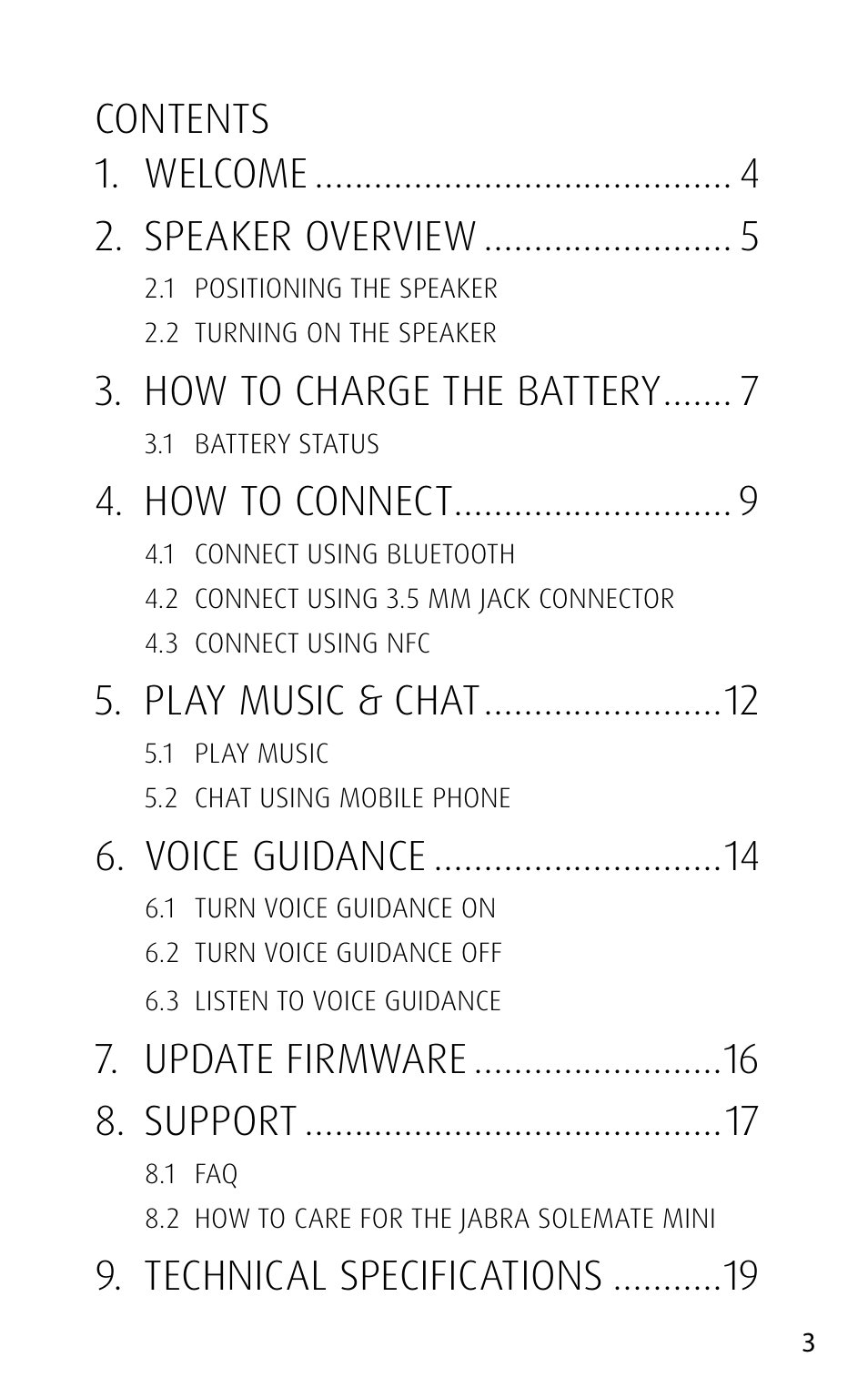 Contents 1. welcome 2. speaker overview, How to charge the battery, How to connect | Play music & chat, Voice guidance, Update firmware 8. support, Technical specifications | Jabra SOLEMATE mini User Manual | Page 3 / 20