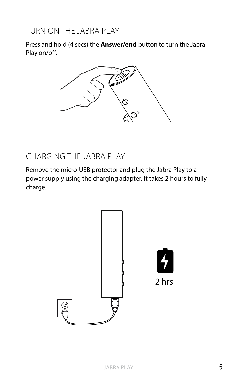 English, 2 hrs | Jabra PLAY User Manual | Page 6 / 16