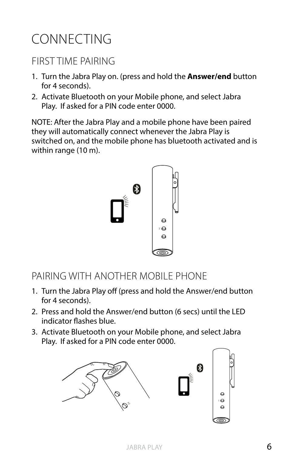 Connecting, English, First time pairing | Pairing with another mobile phone | Jabra PLAY User Manual | Page 7 / 16