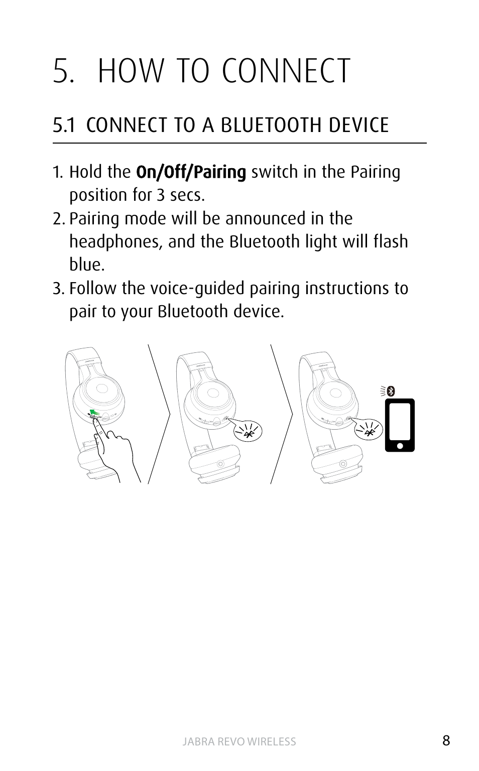 How to connect, 1 connect to a bluetooth device | Jabra REVO WIRELESS User Manual | Page 8 / 19