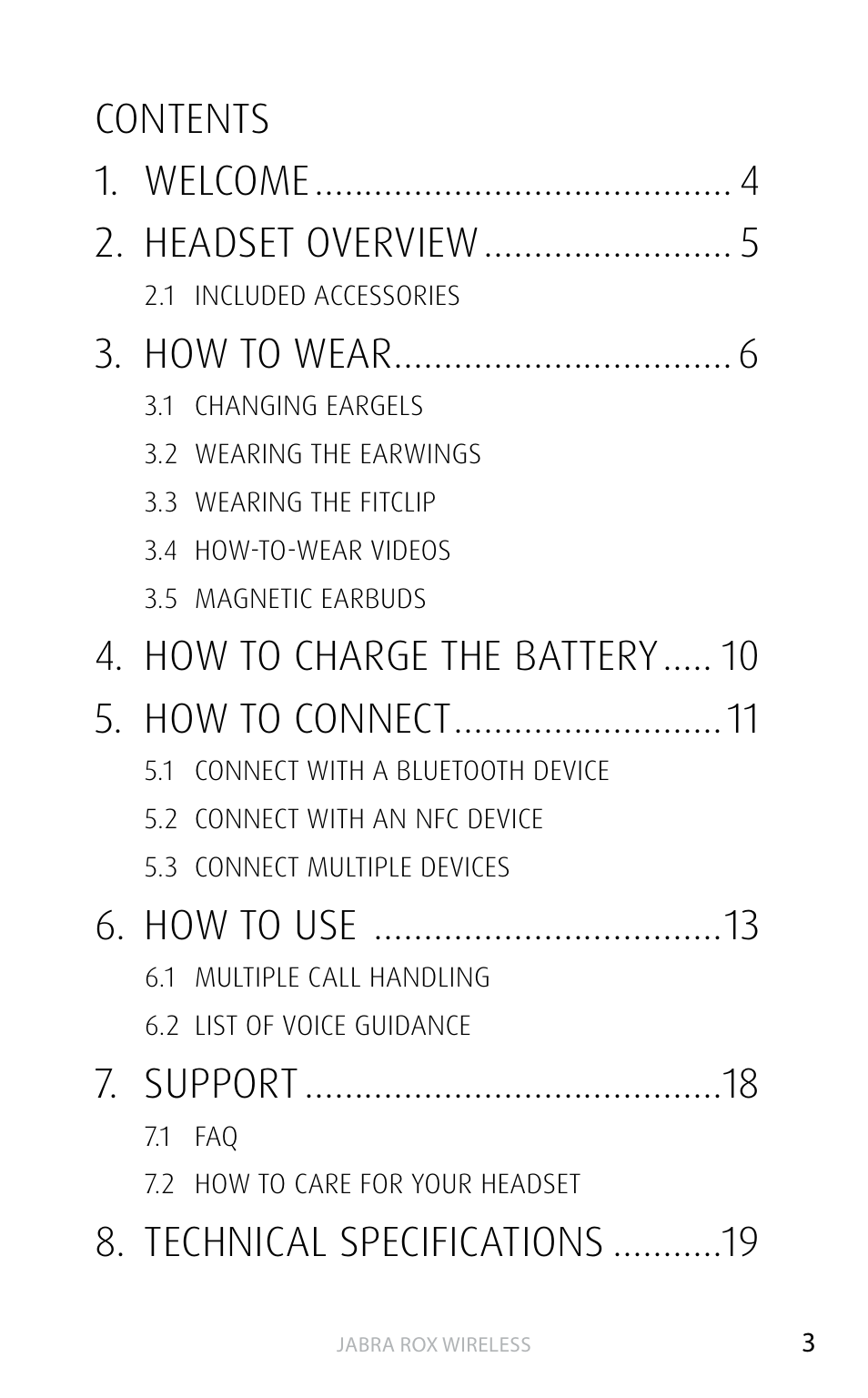 Contents 1. welcome 2. headset overview, How to wear, How to charge the battery 5. how to connect | How to use, Support, Technical specifications | Jabra ROX WIRELESS User Manual | Page 3 / 20