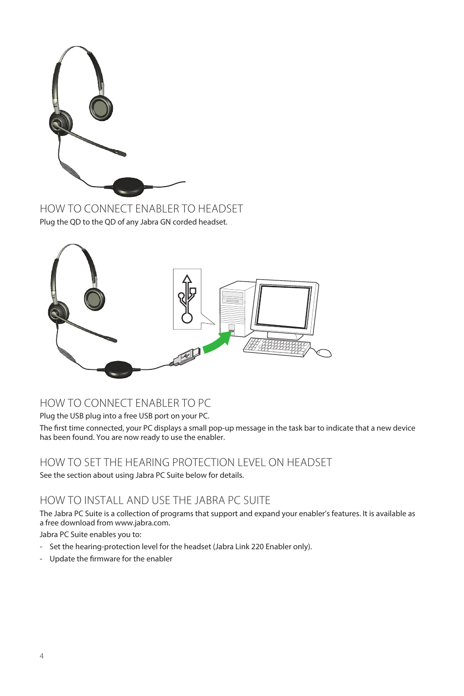 How to connect enabler to headset, How to connect enabler to pc, How to set the hearing protection level on headset | How to install and use the jabra pc suite | Jabra LINK 220/220а User Manual | Page 4 / 8