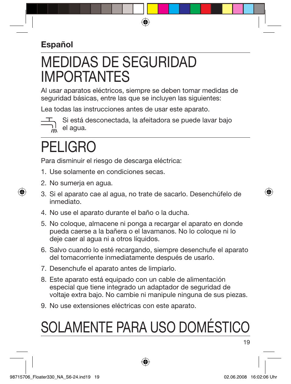 Medidas de seguridad importantes, Peligro, Solamente para uso doméstico | Braun 320 User Manual | Page 18 / 23