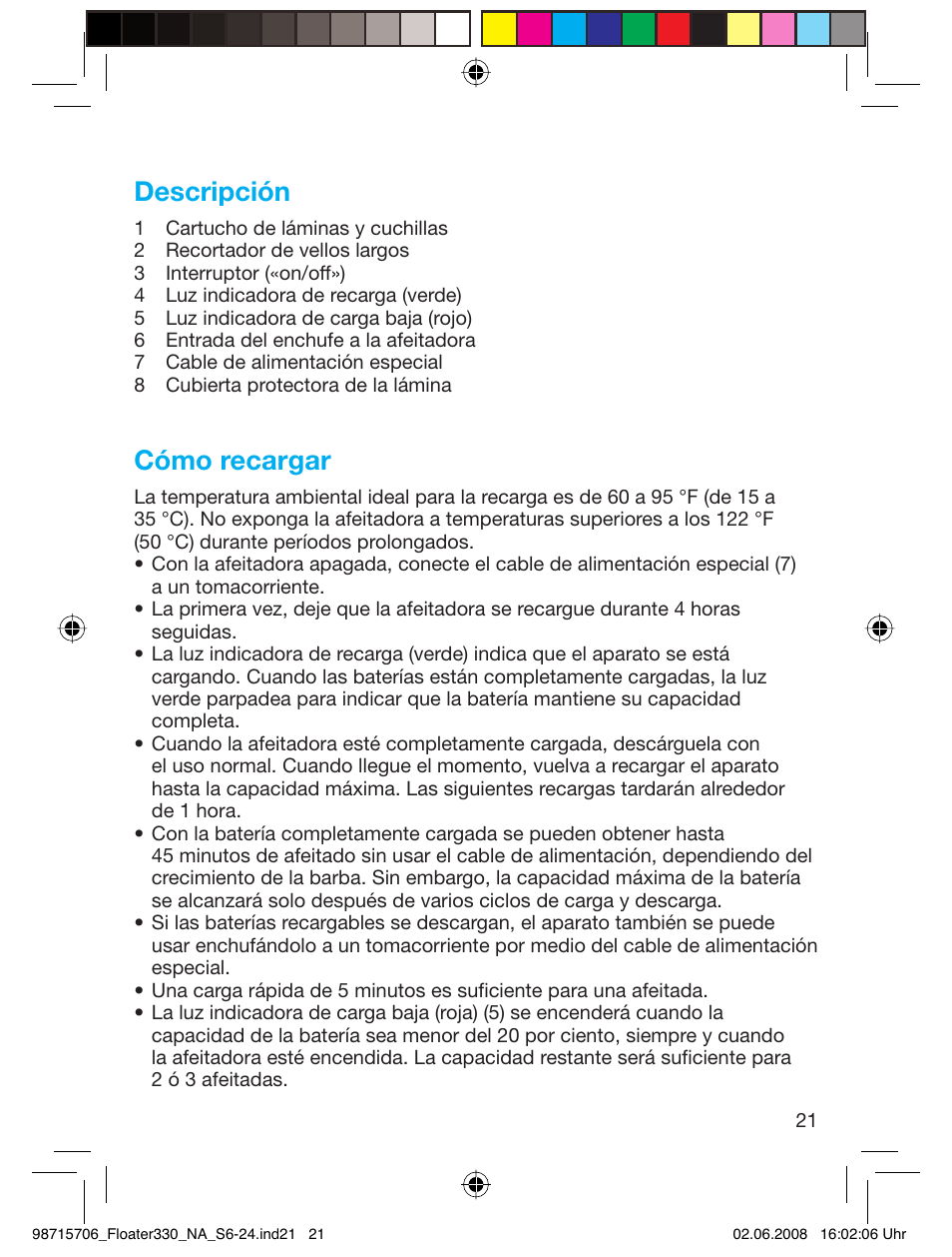 Descripción, Cómo recargar | Braun 320 User Manual | Page 20 / 23