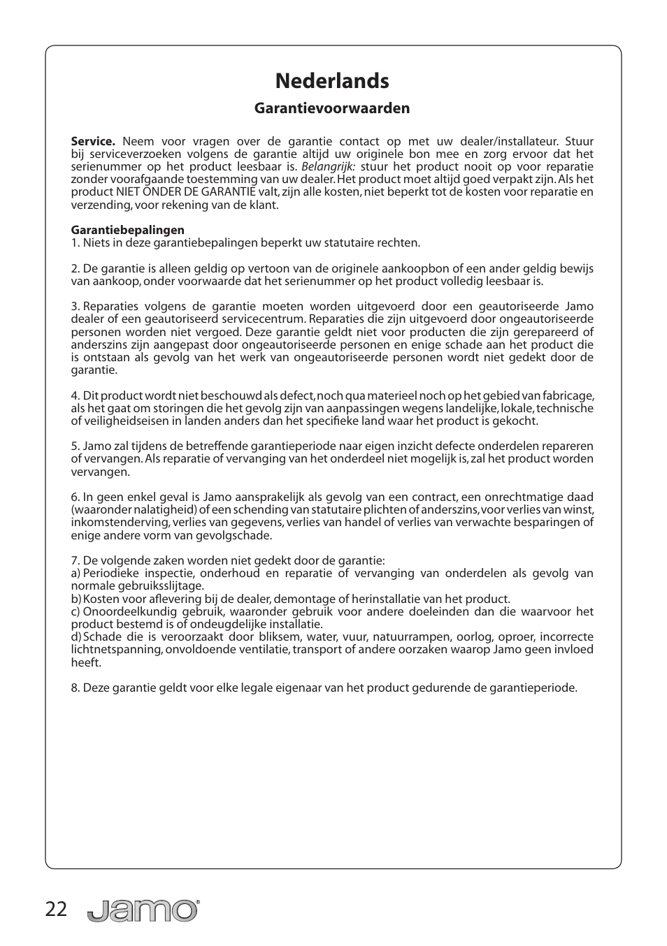 22 nederlands | JAMO IW 626 LCR FG User Manual | Page 22 / 24